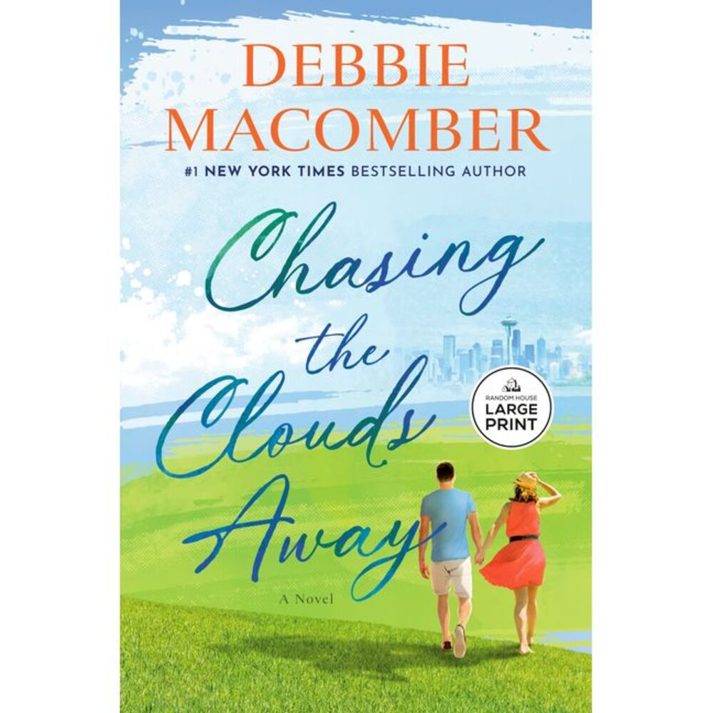 Chasing the Clouds Away -- Debbie Macomber